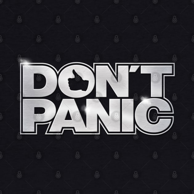 Don't Panic by MoviTees.com